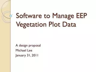 Software to Manage EEP Vegetation Plot Data