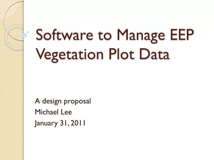 software to manage eep vegetation plot data