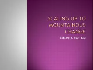 Scaling up to mountainous change