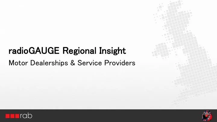 radiogauge regional insight motor dealerships service providers