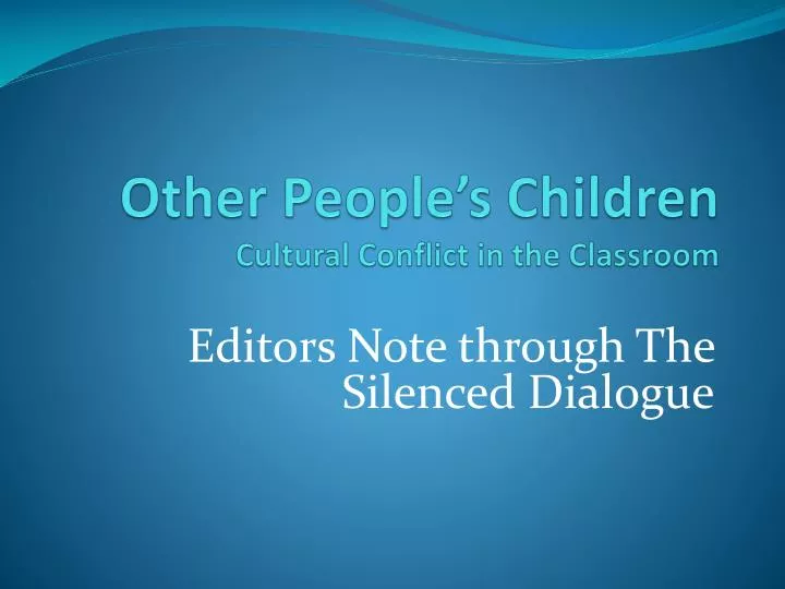 other people s children cultural conflict in the classroom