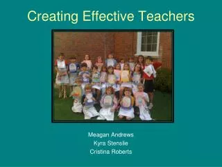 Creating Effective Teachers