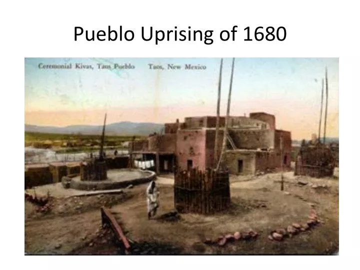 pueblo uprising of 1680