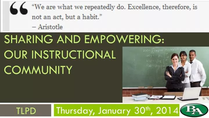 sharing and empowering our instructional community