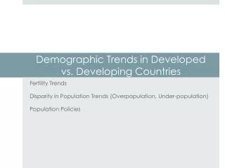 Demographic Trends in Developed vs. Developing Countries