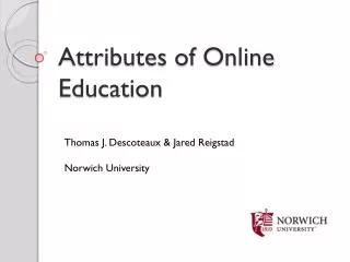 Attributes of Online Education