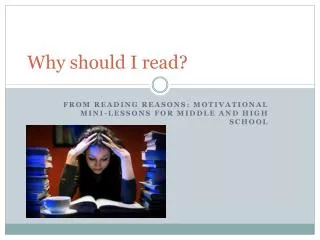 Why should I read?