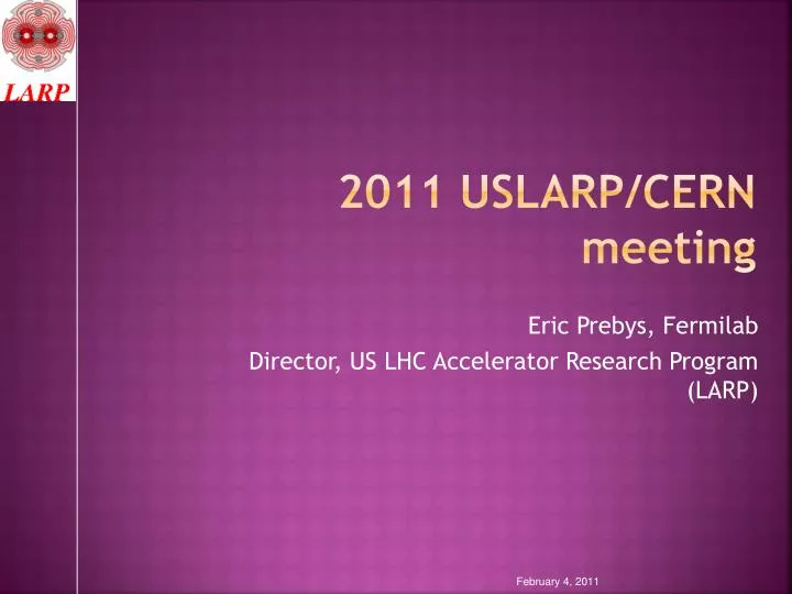 2011 uslarp cern meeting