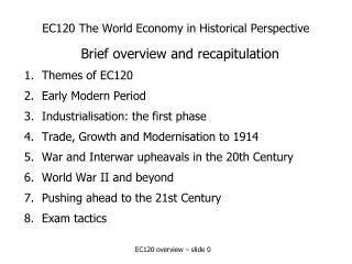 EC120 The World Economy in Historical Perspective