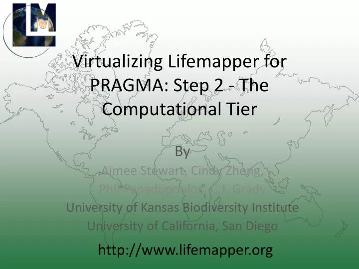 virtualizing lifemapper for pragma step 2 the computational tier