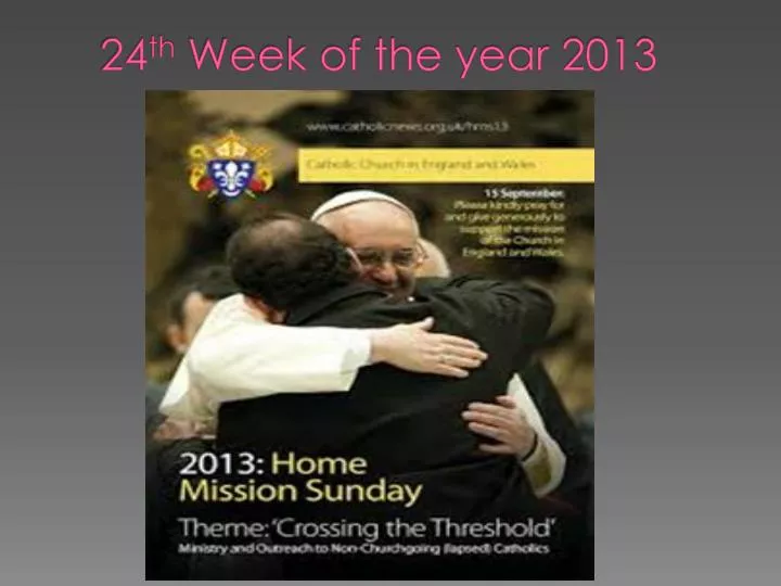 24 th week of the year 2013