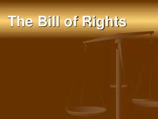 The Bill of Rights