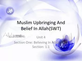 Muslim Upbringing And Belief In Allah(SWT)