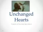 Unchanged Hearts