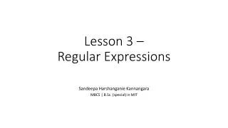 Lesson 3 – Regular Expressions