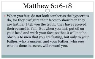 Matthew 6:16-18