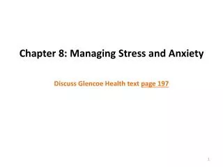 Chapter 8: Managing Stress and Anxiety