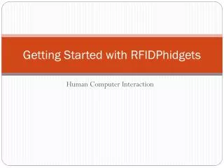 Getting Started with RFIDPhidgets