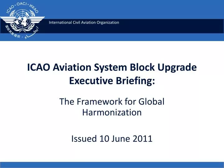 icao aviation system block upgrade executive briefing
