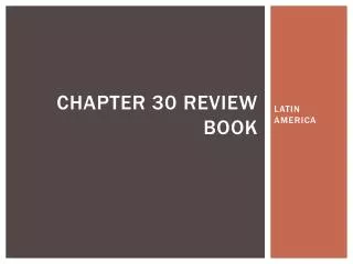 CHAPTER 30 review book