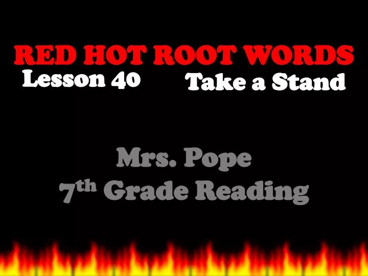 red hot root words