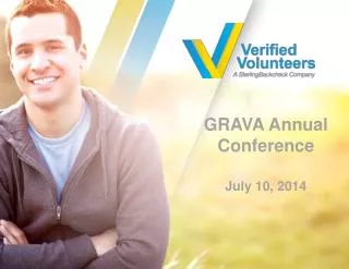 GRAVA Annual Conference July 10, 2014
