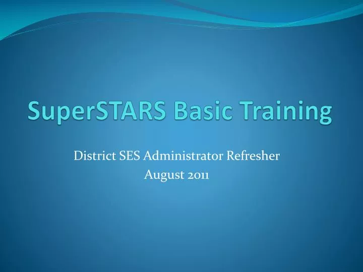 superstars basic training