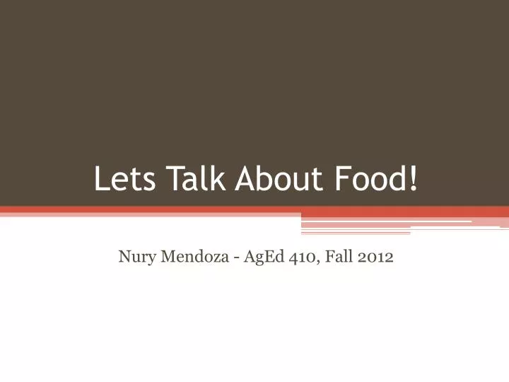 lets talk about food