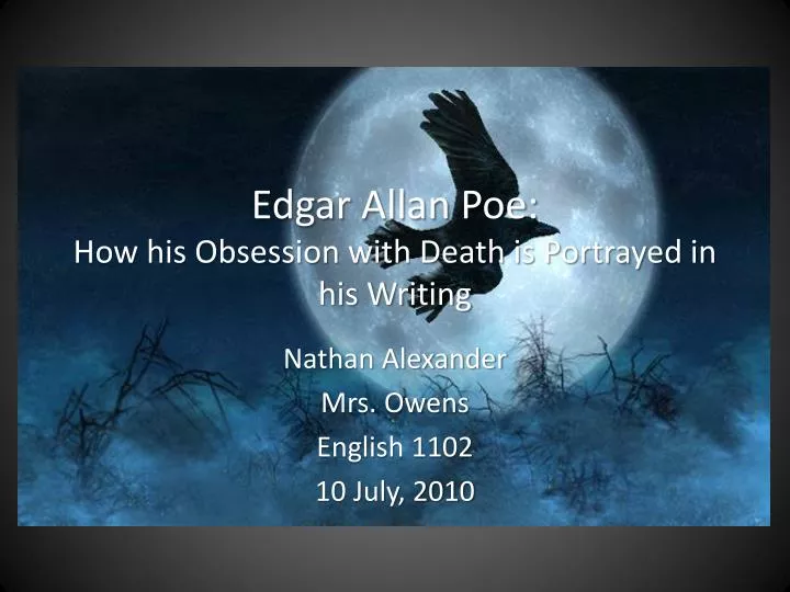 edgar allan poe how his obsession with death is portrayed in his writing