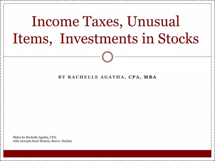 income taxes unusual items investments in stocks