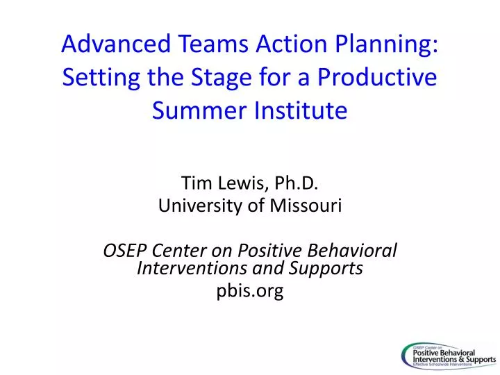 advanced teams action planning setting the stage for a productive summer institute