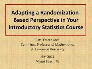 Adapting a Randomization-Based Perspective in Your Introductory Statistics Course