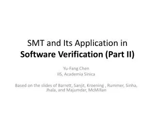 SMT and Its Application in Software Verification (Part II)