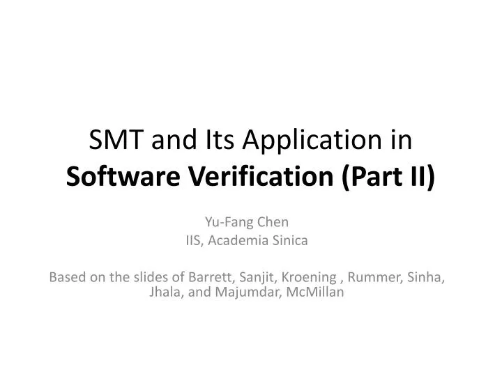 smt and its application in software verification part ii