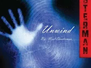 unwind by neal shusterman