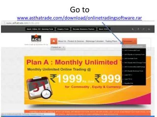 Go to asthatrade/download/onlinetradingsoftware.rar