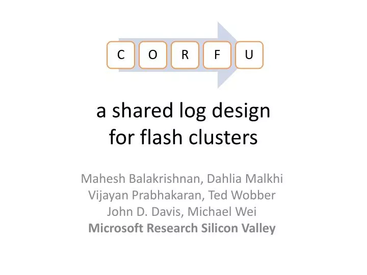 a shared log design for flash clusters