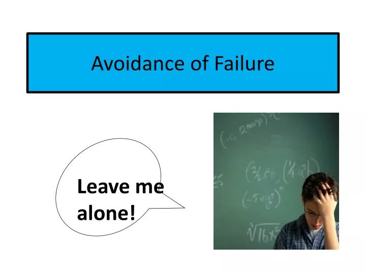 avoidance of failure