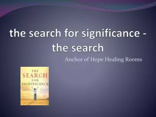 the search for significance - the search