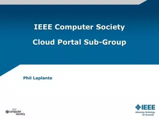 IEEE Computer Society Cloud Portal Sub-Group