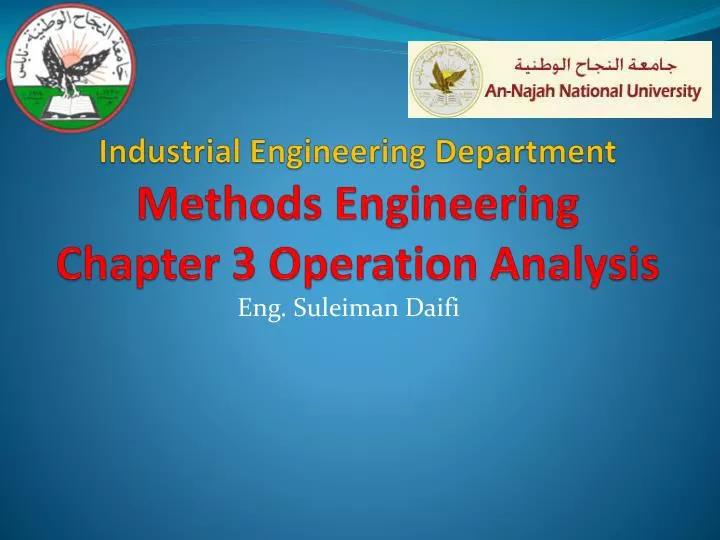 industrial engineering department methods engineering chapter 3 operation analysis
