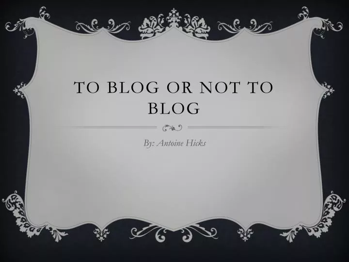 to blog or not to blog