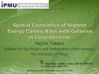 Spatial Correlation of Highest Energy C osmic Rays with Galaxies in Local Universe
