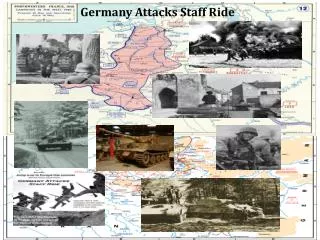 Germany Attacks Staff Ride