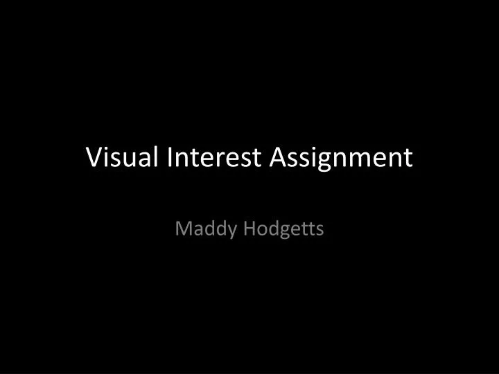 visual interest assignment