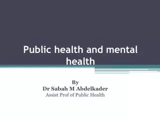 Public health and mental health