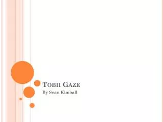 Tobii Gaze