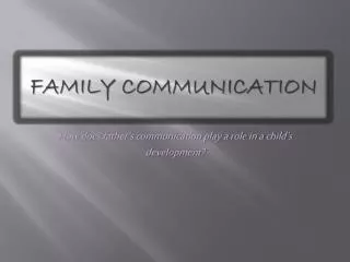 Family communication