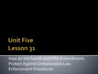 Unit Five Lesson 31