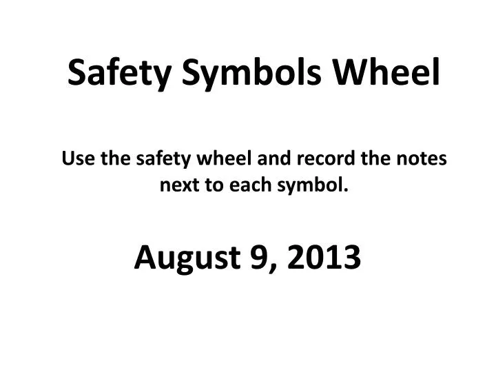 safety symbols wheel use the safety wheel and record the notes next to each symbol